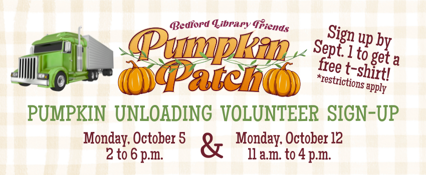 Click to sign up to help unload pumpkins on October 5 or 12. Sign up by September 1 to get a free t-shirt while supplies last.